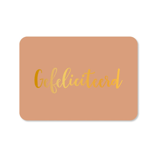 Wenskaart – Gefeliciteerd