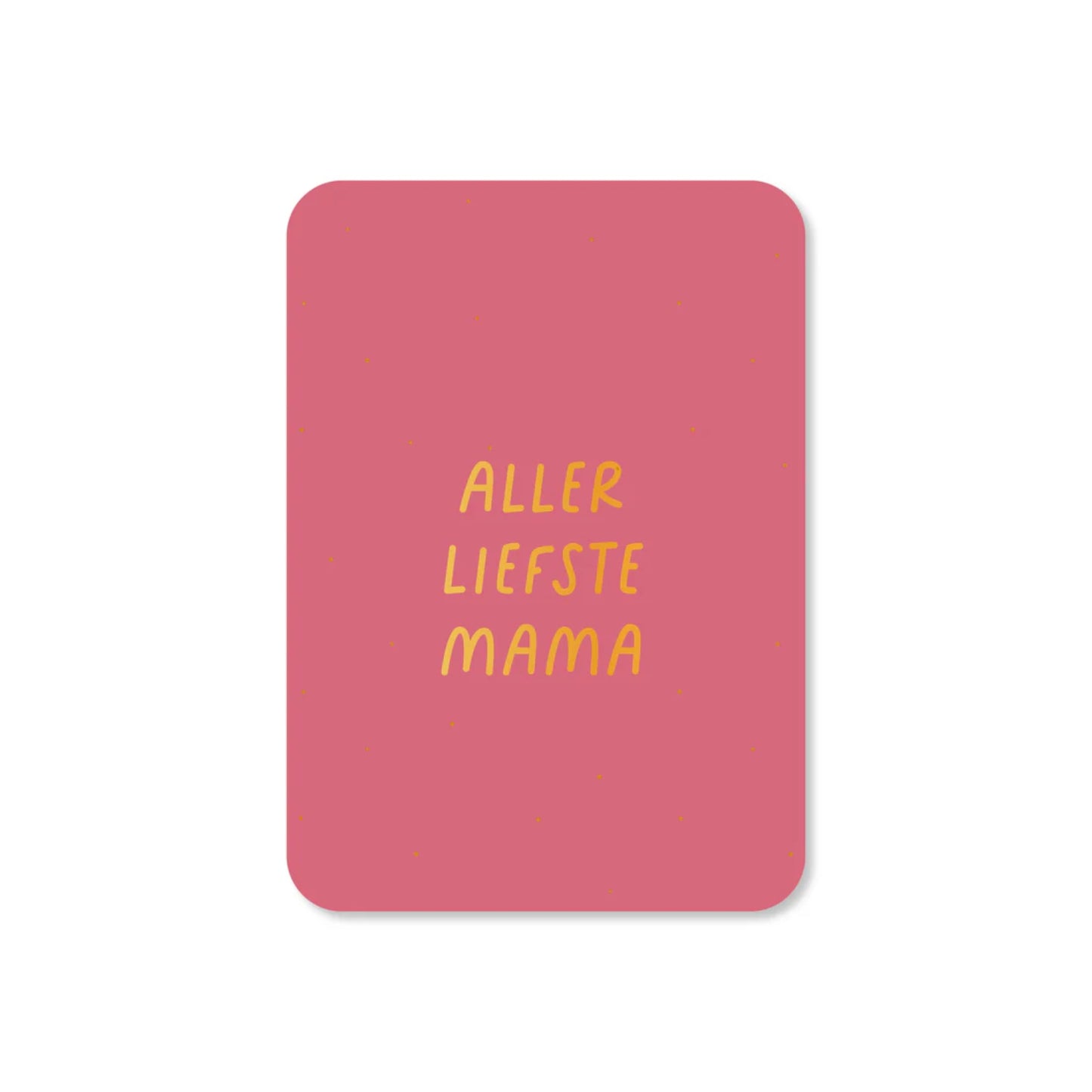 Mini kaart – Aller liefste mama