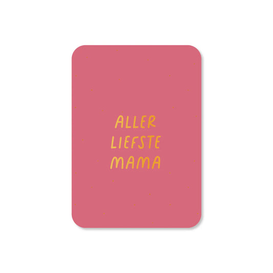 Mini kaart – Aller liefste mama